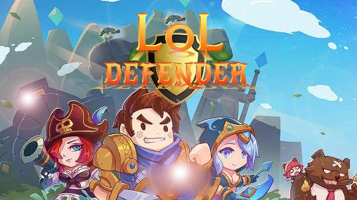 download LoL defender apk